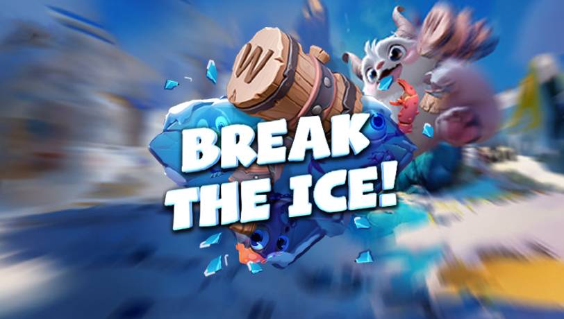 Break the Ice!